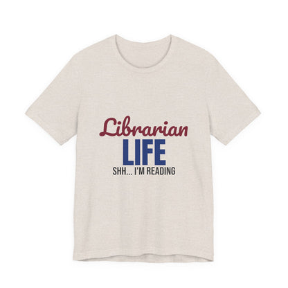 Librarian Life Shh I'm Reading Shirt, Librarian T-Shirt, Book Lover Gift