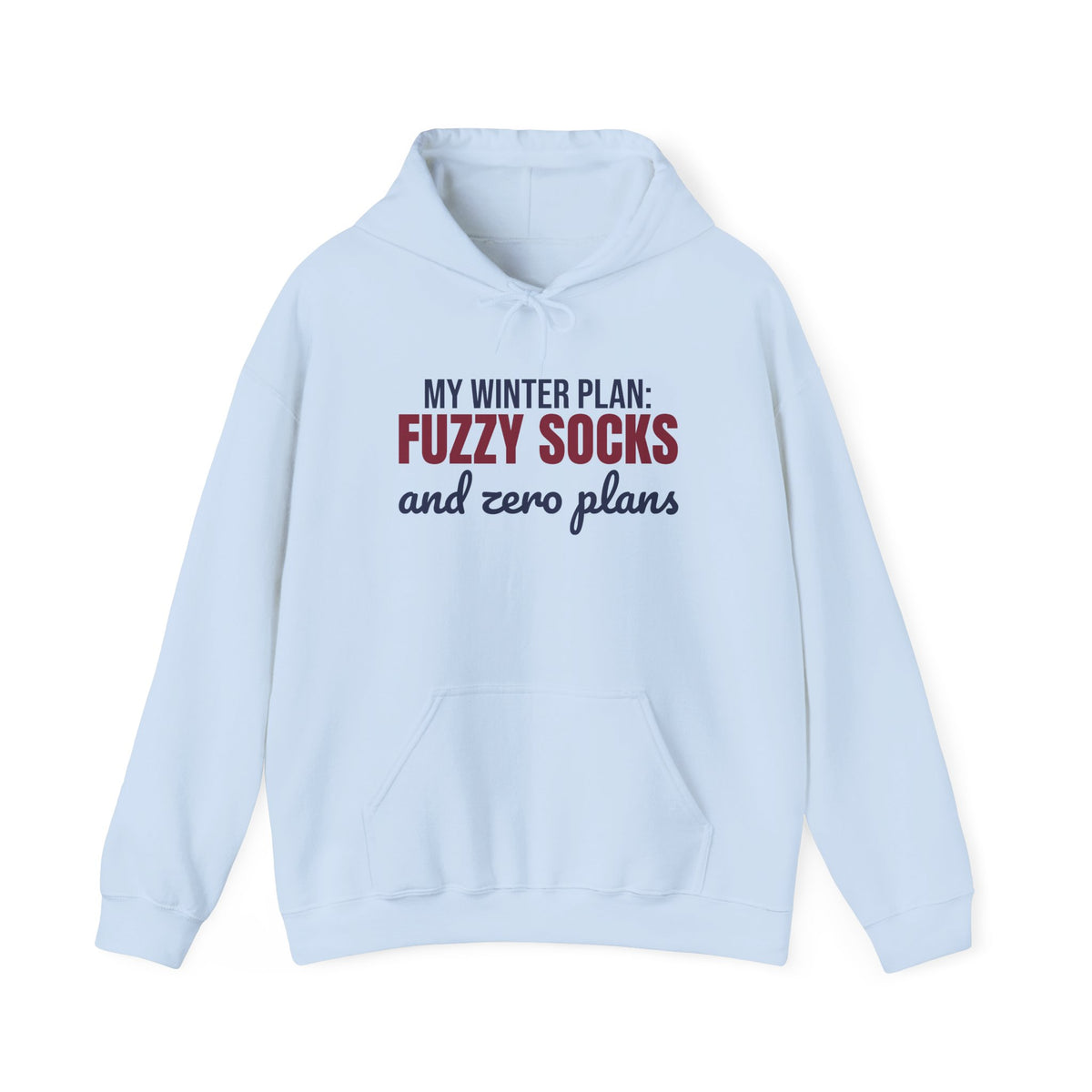 My Winter Plan Fuzzy Socks and Zero Plans Hoodie, Funny Winter Hoodie