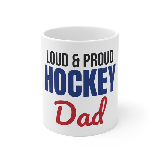 Loud and Proud Hockey Dad Mug