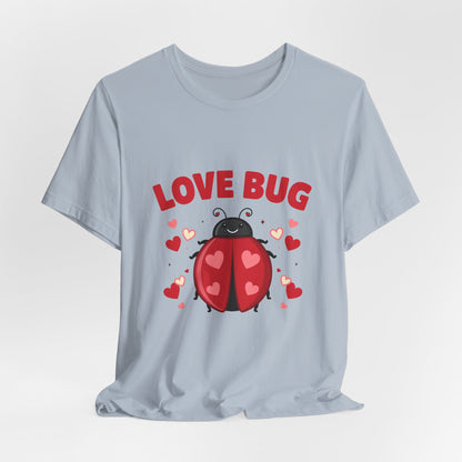 Love Bug Valentine Ladybug Shirt, Ladybug Valentine T-Shirt, Valentines Day Tee