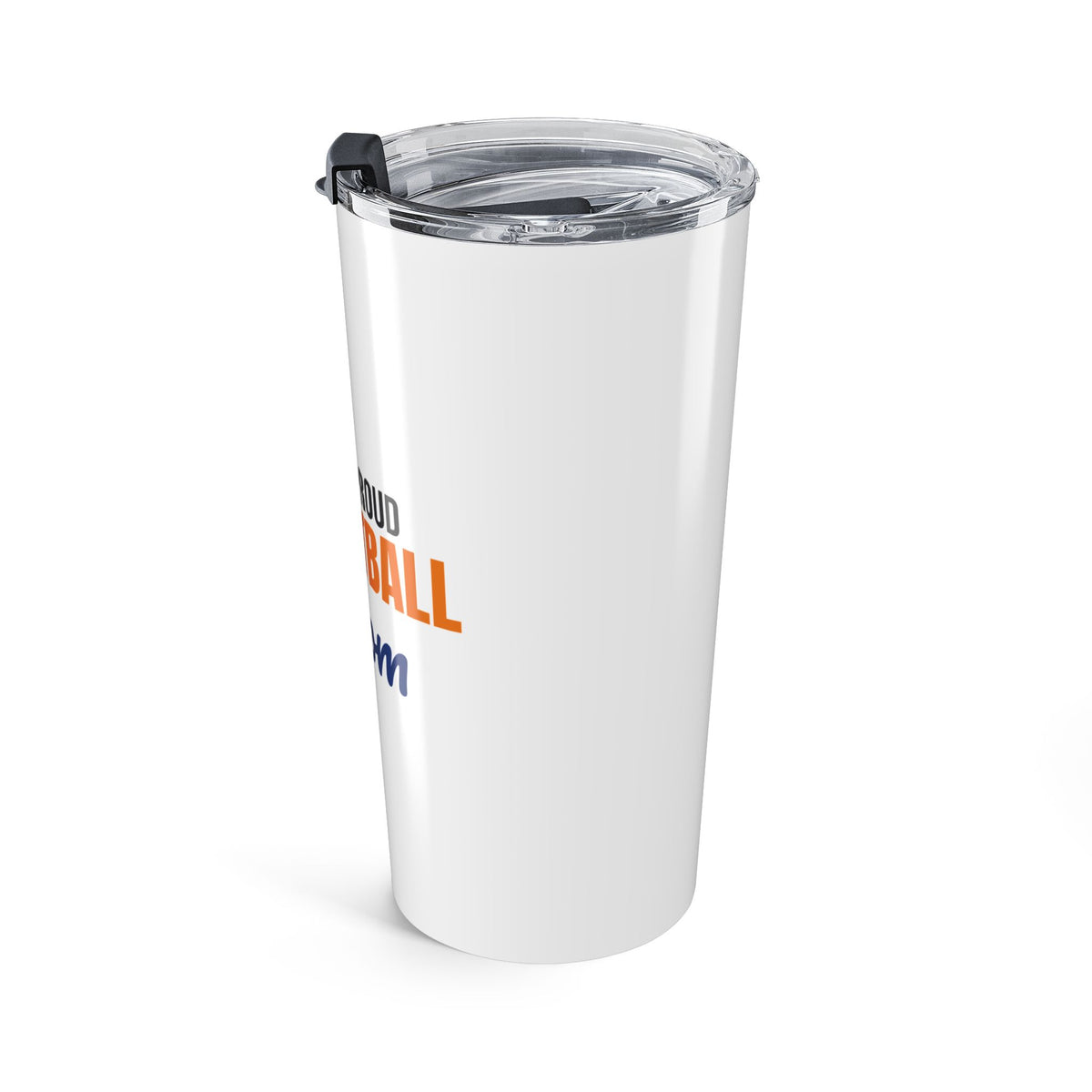 Loud and Proud Basketball Mom Tumbler