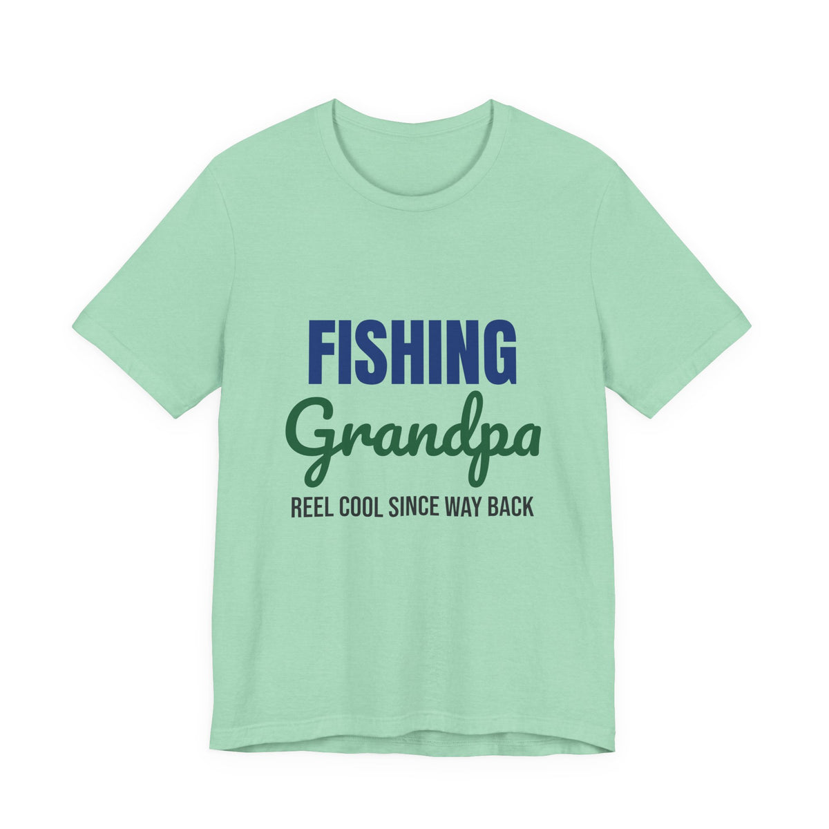 Fishing Grandpa Reel Cool Shirt, Fishing Grandpa T-Shirt, Fisherman Gift