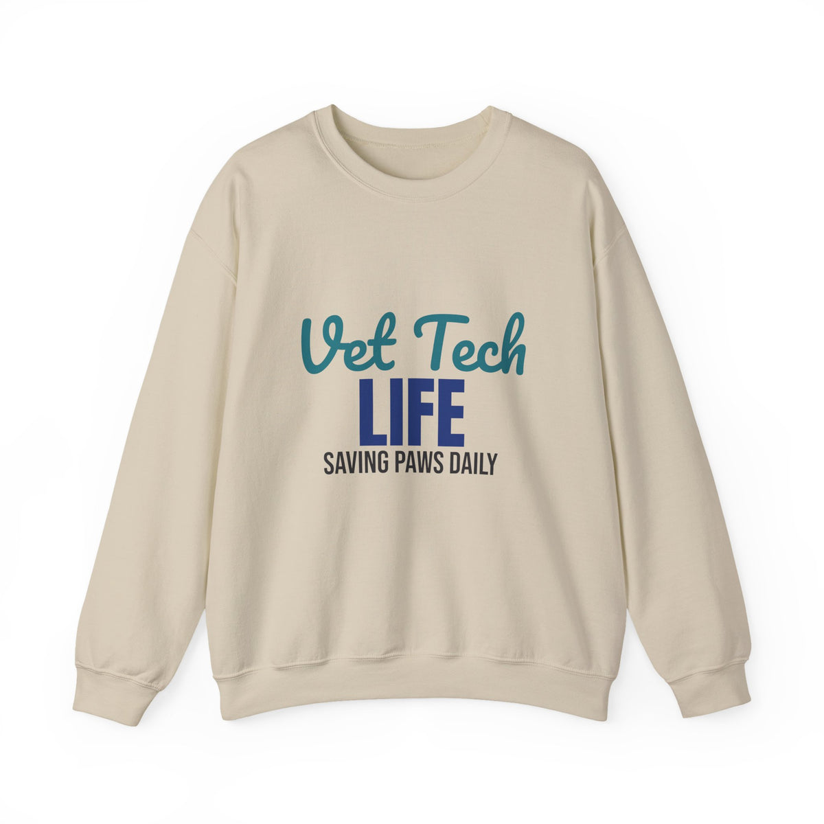 Vet Tech Life Saving Paws Daily Sweatshirt
