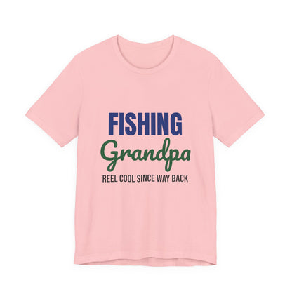 Fishing Grandpa Reel Cool Shirt, Fishing Grandpa T-Shirt, Fisherman Gift