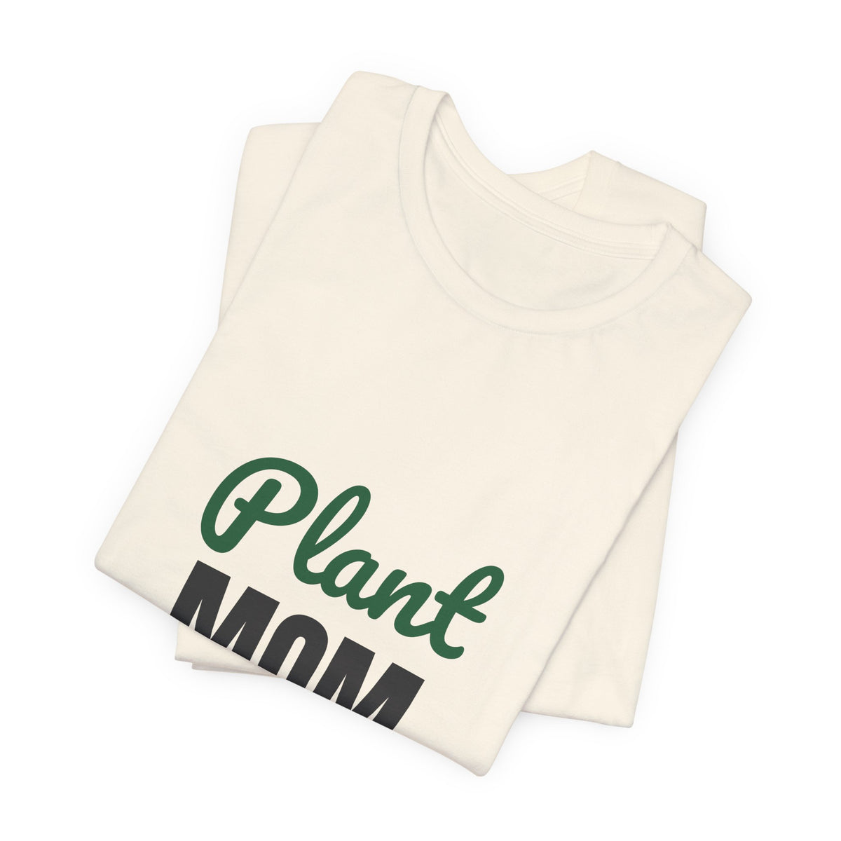 Plant Mom Shirt, Plant Lover T-Shirt, Plant Lady Gift