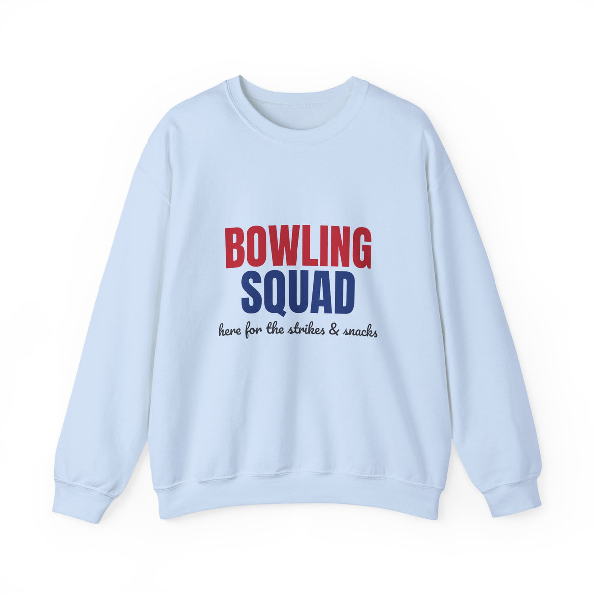 Bowling Squad Here for the Strikes and Snacks Sweatshirt, Bowling Squad Crewneck Sweatshirt