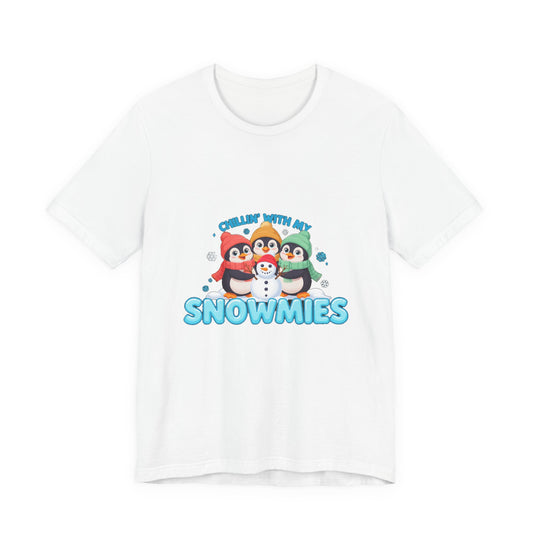 Chillin With My Snowmies Shirt