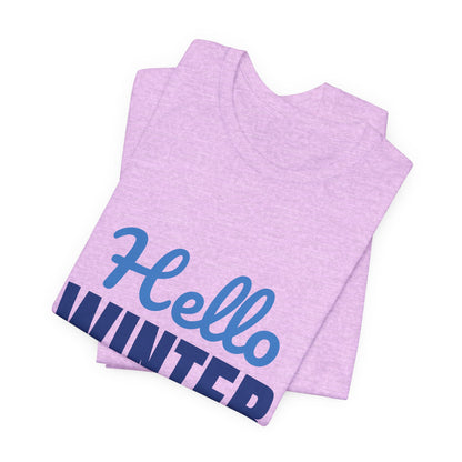 Hello Winter Cozy Season Mode Shirt, Winter T-Shirt, Cozy Season Tee