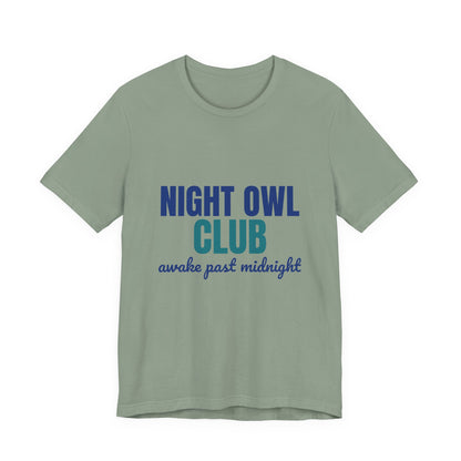 Night Owl Club Awake Past Midnight Shirt, Night Owl Club T-Shirt