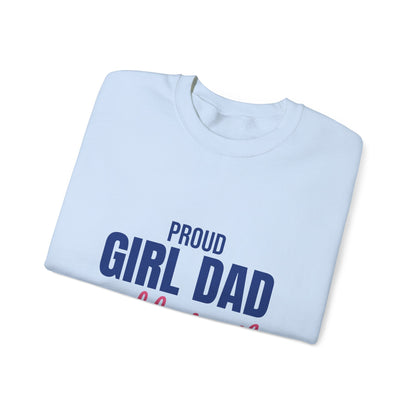 Proud Girl Dad Sweatshirt, Dad Crewneck, Gift for Dad