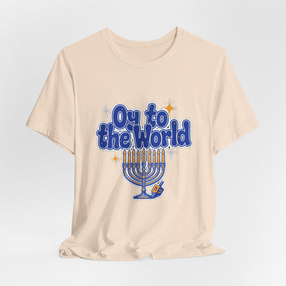 Oy to the World Shirt, Funny Hanukkah T-Shirt, Menorah Holiday Tee