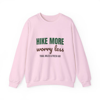 Hike More Worry Less Sweatshirt, Hike More Worry Less Crewneck Sweatshirt