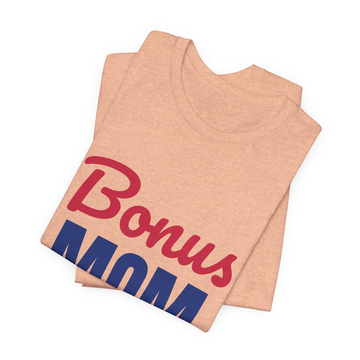 Bonus Mom Loved by Choice Shirt, Bonus Mom T-Shirt, Stepmom Gift