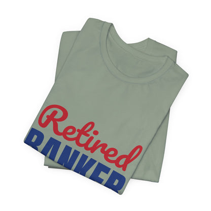 Retired Banker Finally Off the Clock Shirt, Banker Retirement T-Shirt, Retired Banker Gift