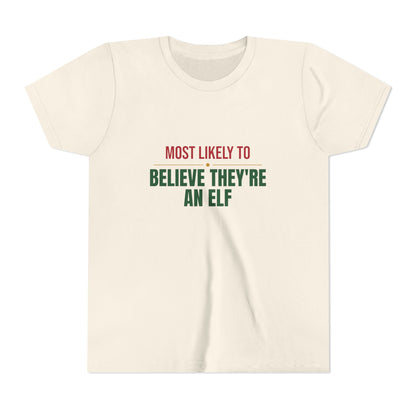 Most Likely To Believe They're An Elf Kids Shirt, Matching Family Christmas Youth T-Shirt