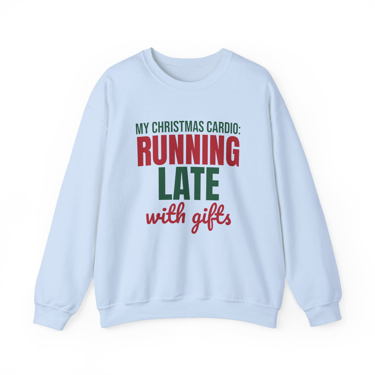My Christmas Cardio Running Late With Gifts Sweatshirt, Funny Christmas Crewneck Sweatshirt