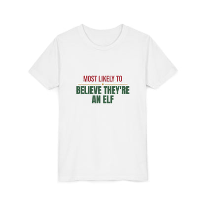 Most Likely To Believe They're An Elf Kids Shirt, Matching Family Christmas Youth T-Shirt