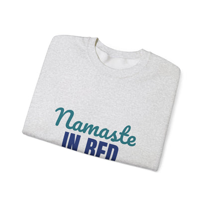 Namaste in Bed Yoga Tomorrow Maybe Sweatshirt, Namaste in Bed Crewneck Sweatshirt