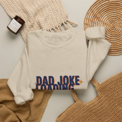 Dad Joke Loading Sweatshirt, Funny Dad Crewneck, Gift for Dad