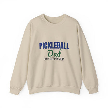 Pickleball Dad Dink Responsibly Sweatshirt