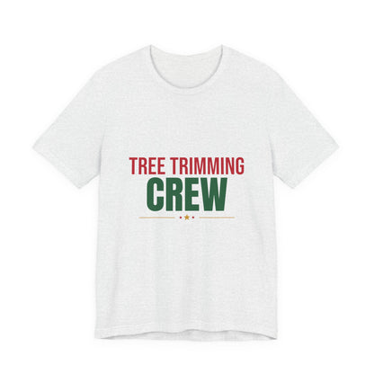 Tree Trimming Crew Shirt