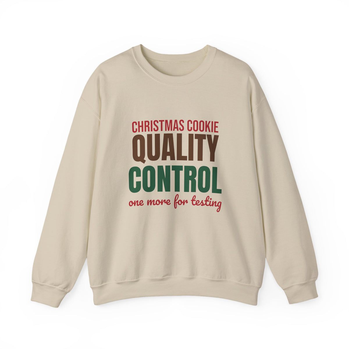 Christmas Cookie Quality Control One More for Testing Sweatshirt, Funny Christmas Crewneck Sweatshirt