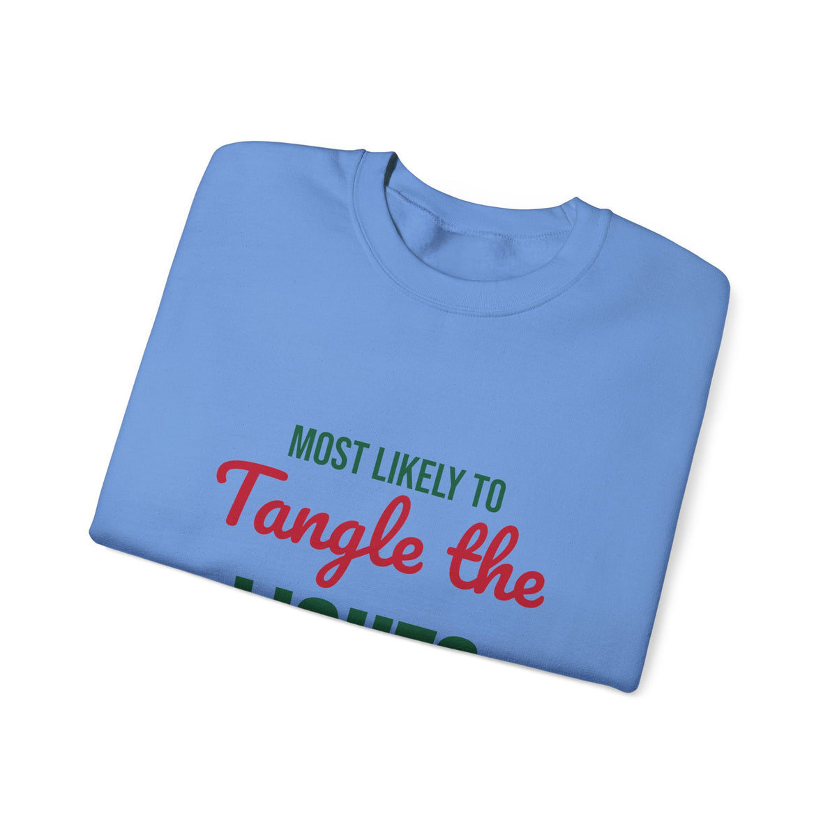 Most Likely to Tangle the Lights Sweatshirt, Most Likely to Tangle the Lights Christmas Sweatshirt