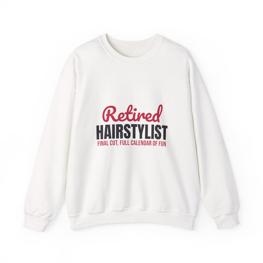 Retired Hairstylist Sweatshirt