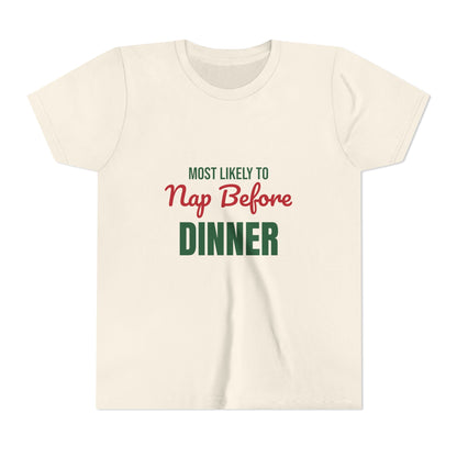 Most Likely to Nap Before Dinner Kids Shirt, Most Likely to Nap Before Dinner Kids T-Shirt