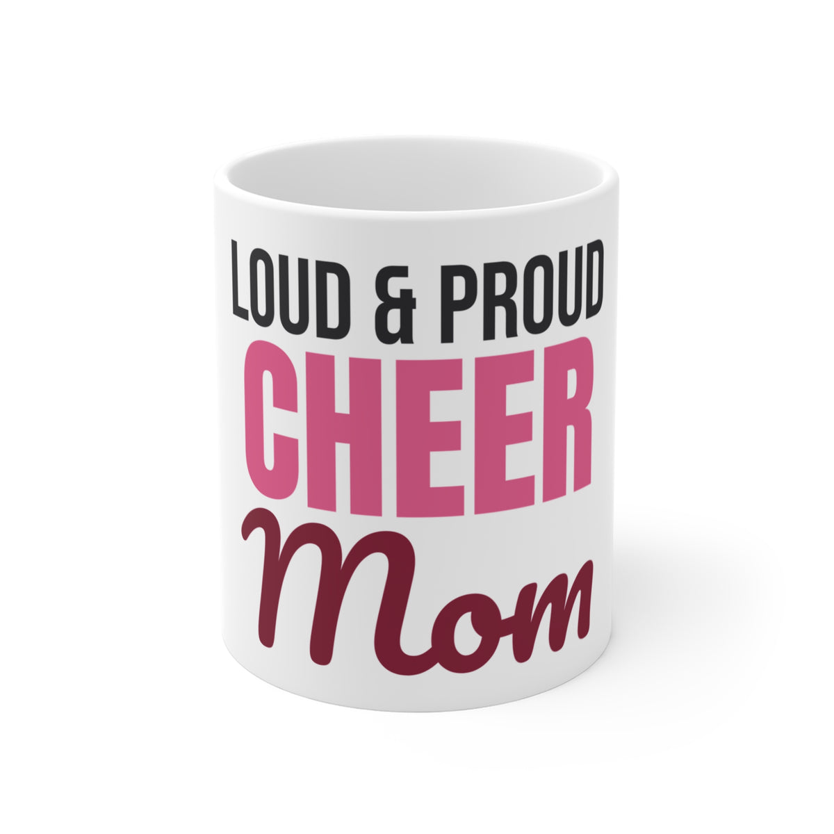 Loud and Proud Cheer Mom Mug