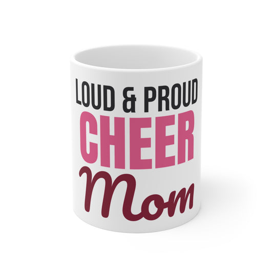 Loud and Proud Cheer Mom Mug