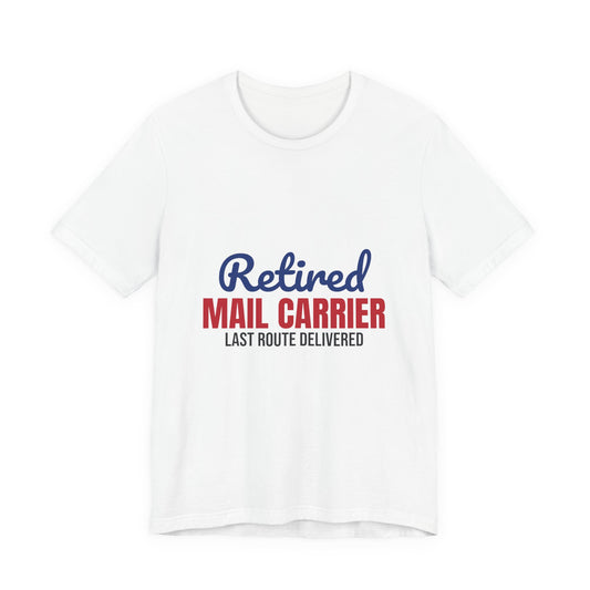 Retired Mail Carrier Shirt