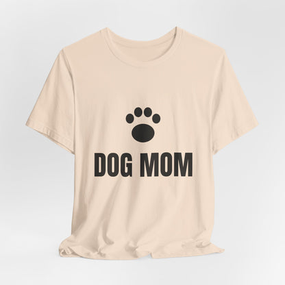 Dog Mom T-Shirt