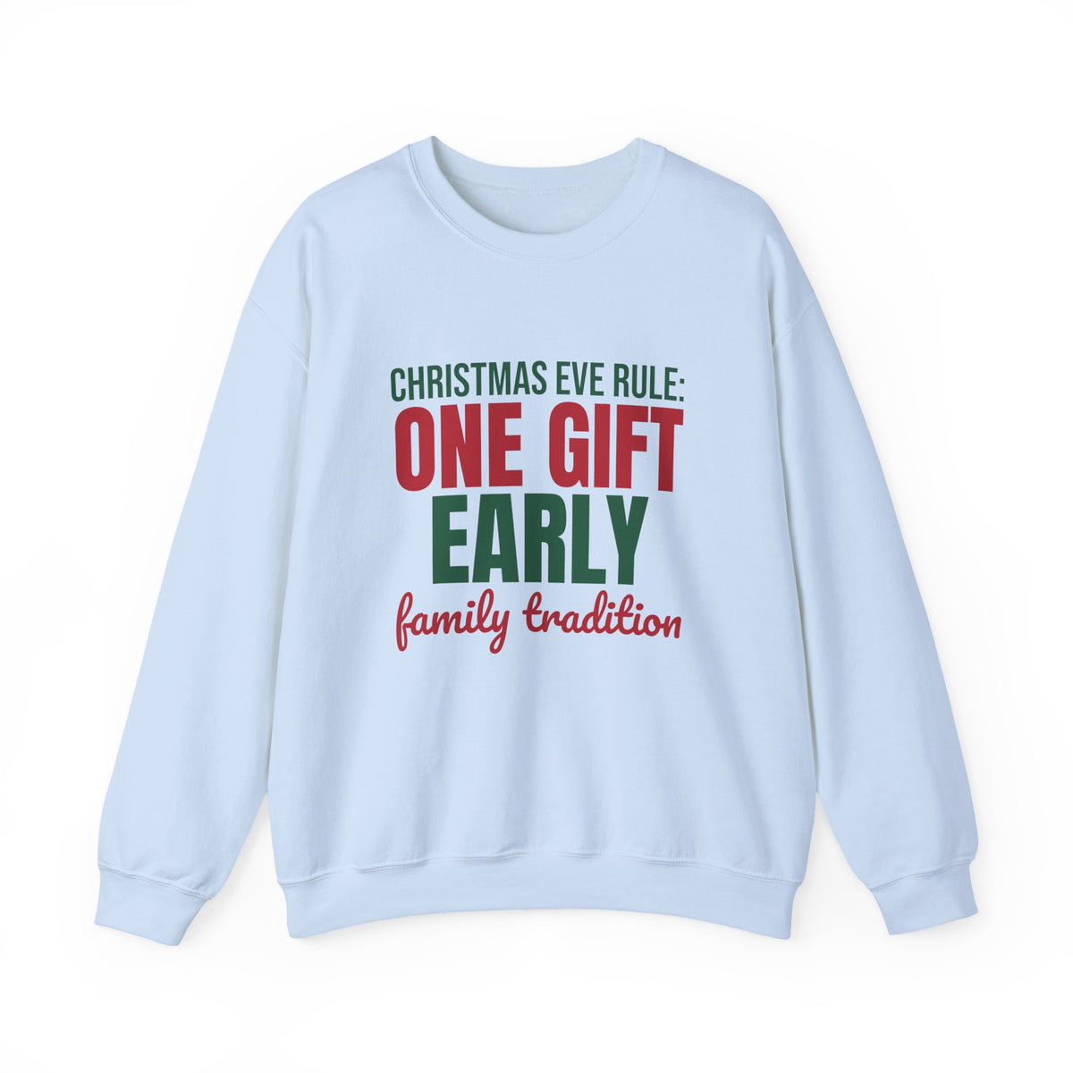 Christmas Eve Rule One Gift Early Family Tradition Sweatshirt, Christmas Eve Crewneck Sweatshirt