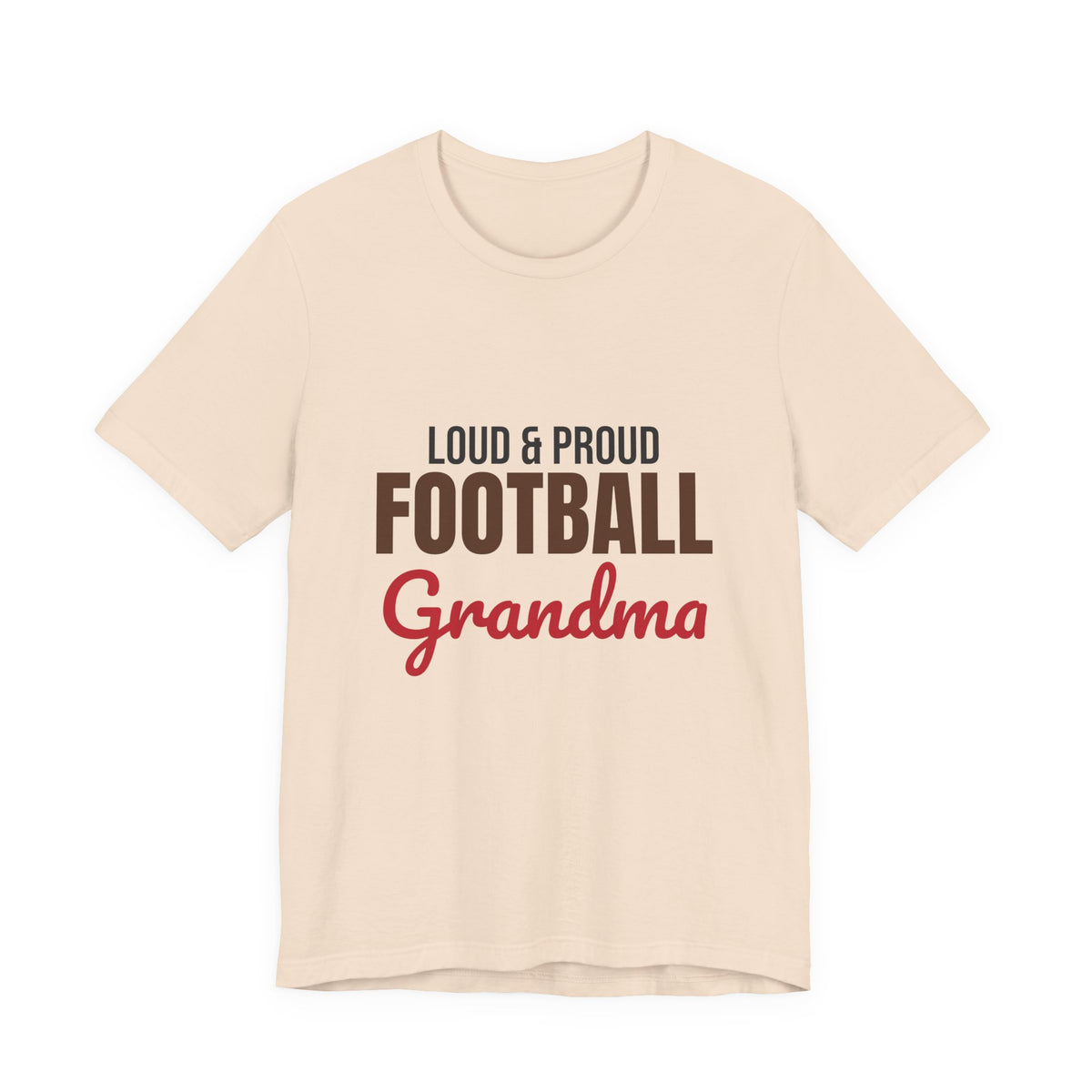 Loud and Proud Football Grandma Shirt