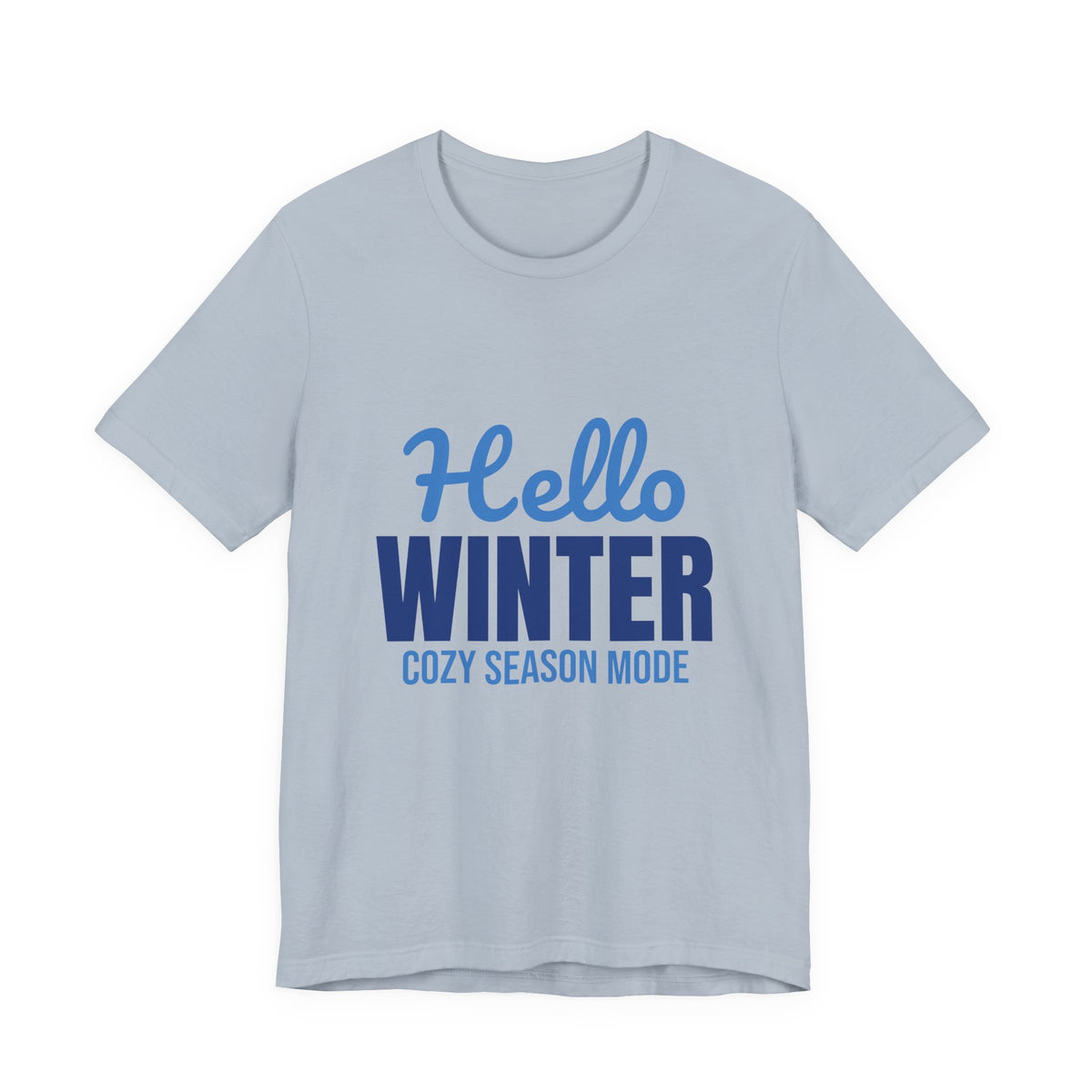 Hello Winter Cozy Season Mode Shirt, Winter T-Shirt, Cozy Season Tee
