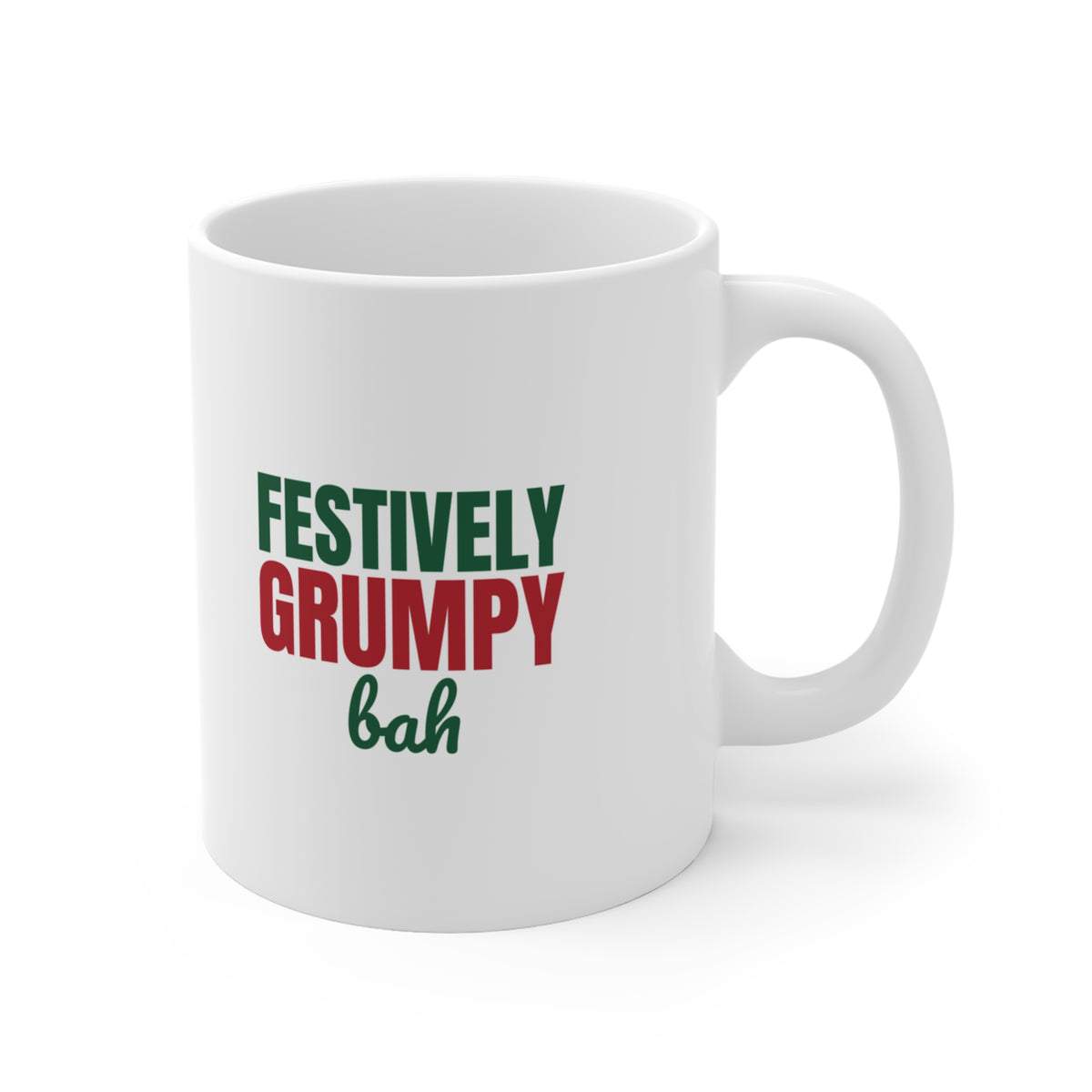 Festively Grumpy Bah Mug, Funny Christmas Coffee Mug 11oz lifestyle