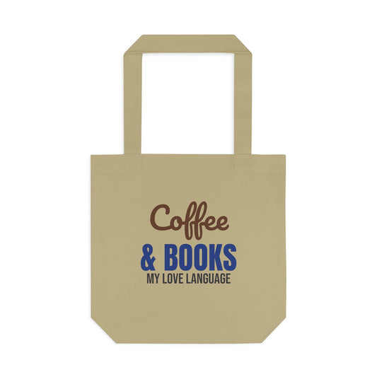 Coffee and Books My Love Language Tote Bag