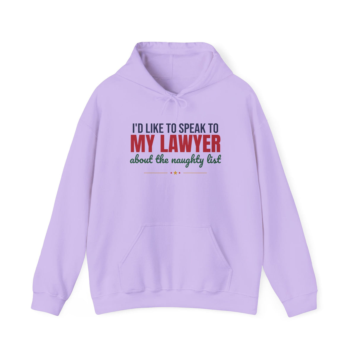 I'd Like to Speak to My Lawyer About the Naughty List Hoodie, Funny Christmas Hoodie