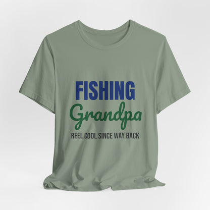 Fishing Grandpa Reel Cool Shirt, Fishing Grandpa T-Shirt, Fisherman Gift