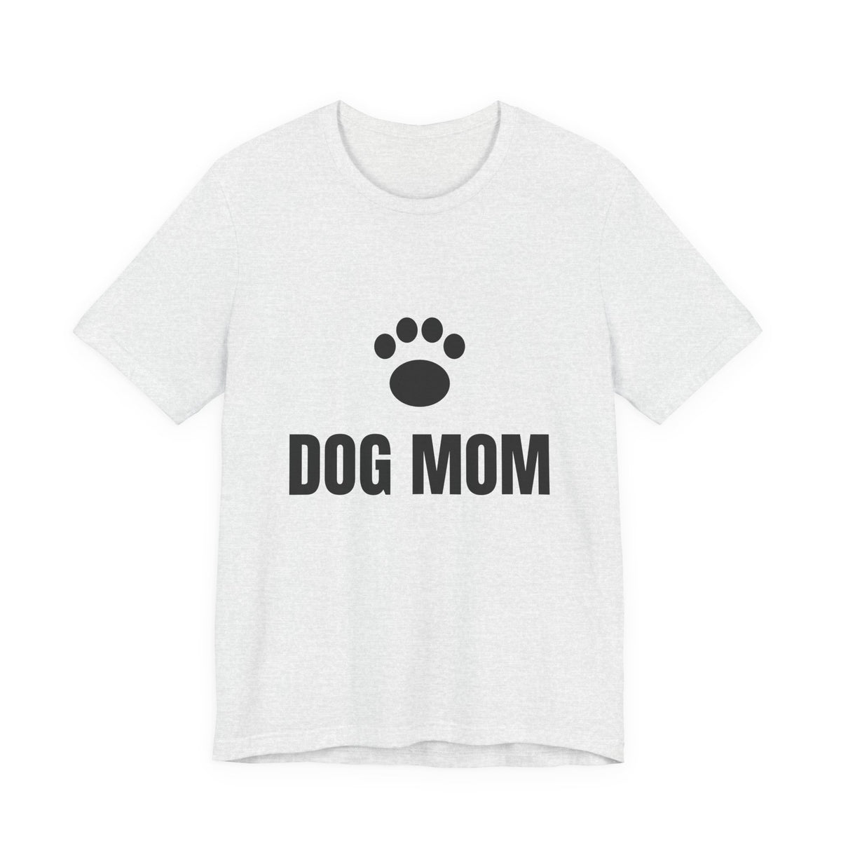 Dog Mom T-Shirt