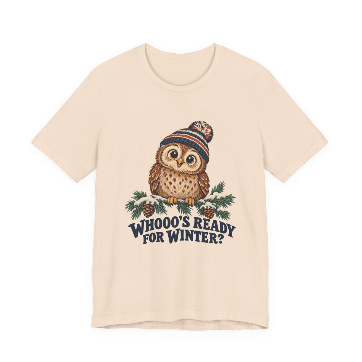 Whooo's Ready for Winter Owl in a Beanie Shirt, Winter Owl T-Shirt, Winter Owl Gift