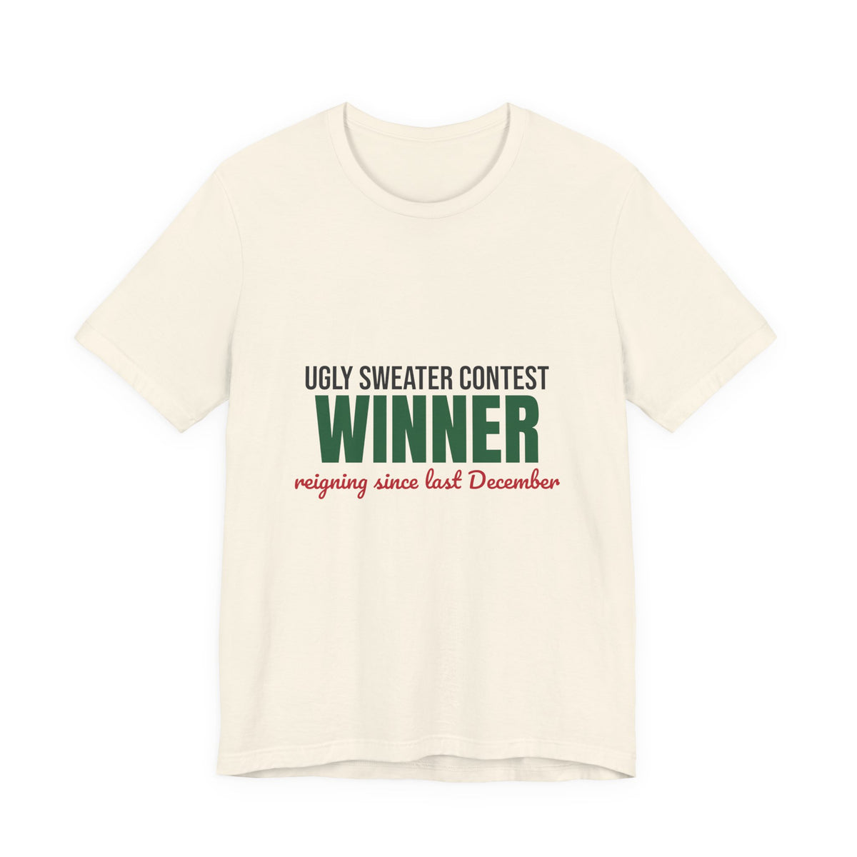 Ugly Sweater Contest Winner Shirt, Ugly Sweater Contest Winner Funny Christmas T-Shirt