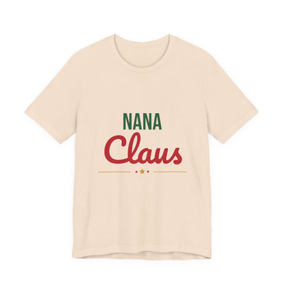 Nana Claus Shirt, Grandma Christmas T-Shirt, Gift for Nana