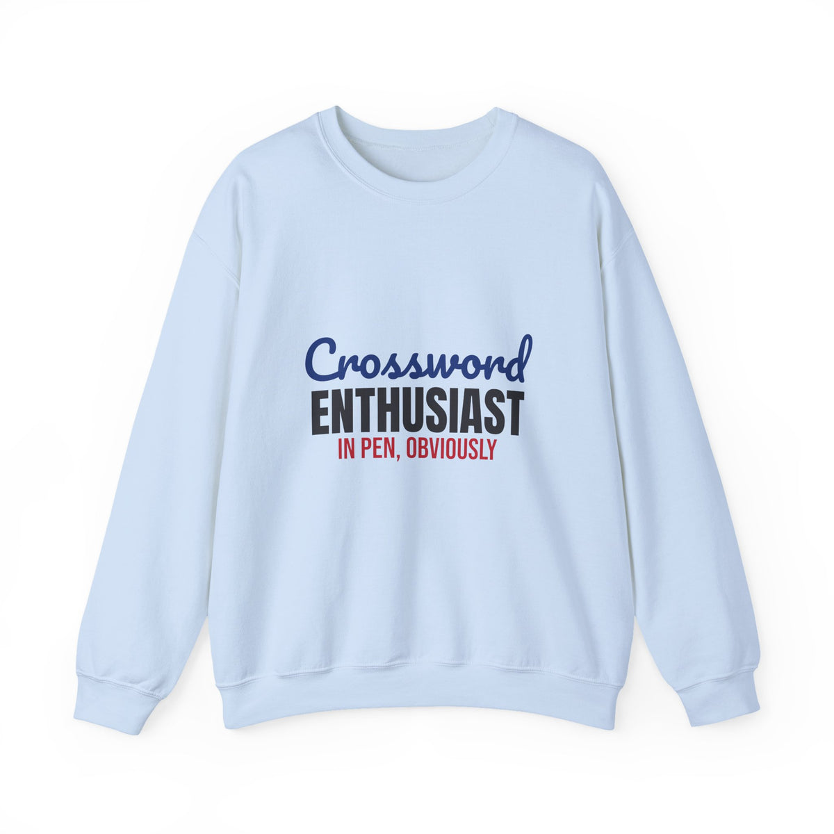 Crossword Enthusiast In Pen Obviously Sweatshirt, Crossword Enthusiast Crewneck Sweatshirt