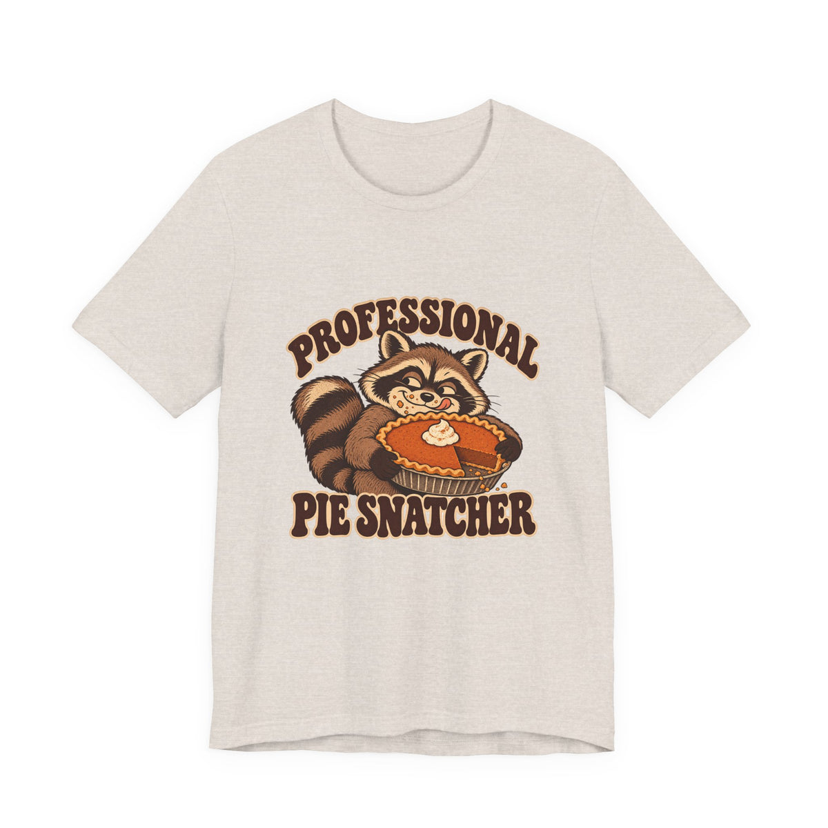 Professional Pie Snatcher Raccoon Thanksgiving Shirt, Raccoon Thanksgiving T-Shirt, Raccoon Thanksgiving Gift