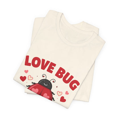 Love Bug Valentine Ladybug Shirt, Ladybug Valentine T-Shirt, Valentines Day Tee