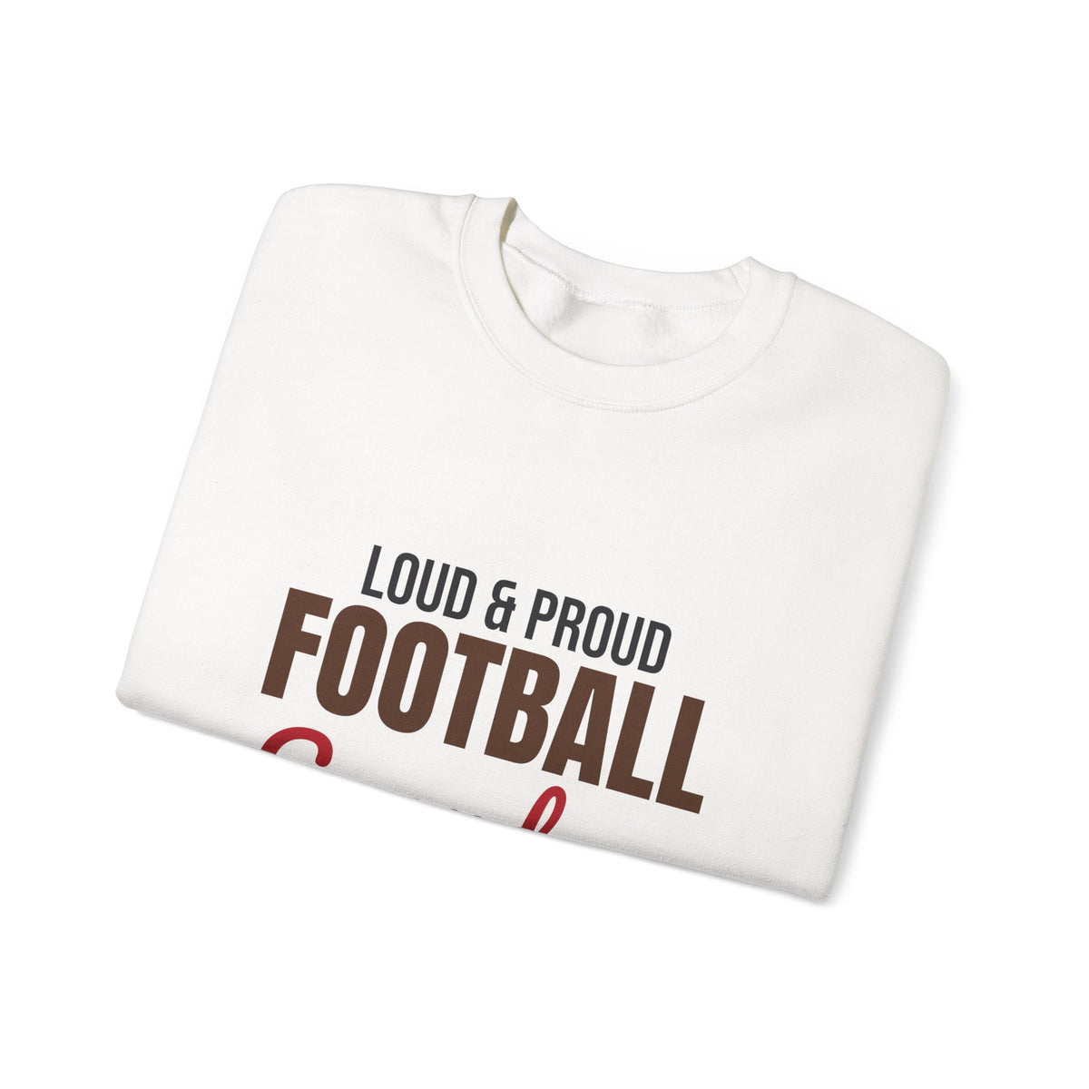 Loud and Proud Football Grandma Sweatshirt, Football Grandma Crewneck