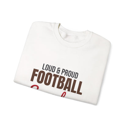 Loud and Proud Football Grandma Sweatshirt, Football Grandma Crewneck