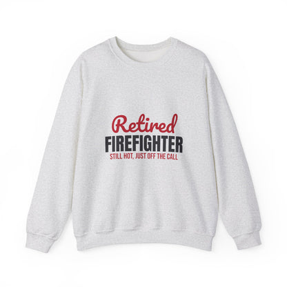 Retired Firefighter Sweatshirt